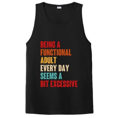 Funny Being A Functional Adult Every Day Seems A Bit Excessive PosiCharge Competitor Tank