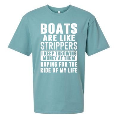 Funny Boats Are Like Strippers I Keep Throwing Money At Them Funny Gift Sueded Cloud Jersey T-Shirt