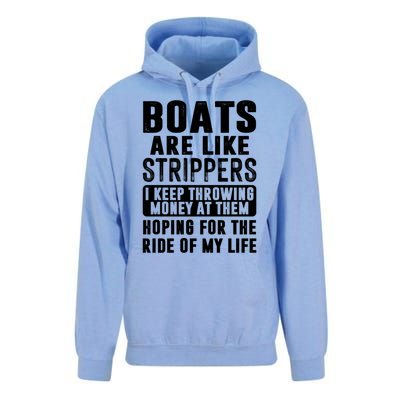 Funny Boats Are Like Strippers I Keep Throwing Money At Them Funny Gift Unisex Surf Hoodie