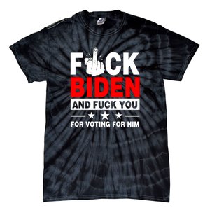 Fuck Biden And You For Voting For Him Political Tie-Dye T-Shirt