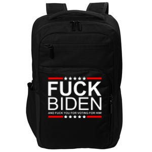 Fuck Biden And You For Voting For Him Political Design Impact Tech Backpack