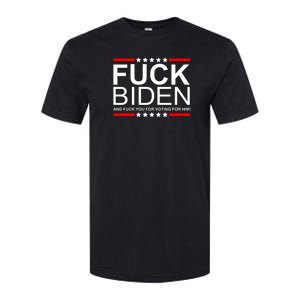 Fuck Biden And You For Voting For Him Political Design Softstyle CVC T-Shirt