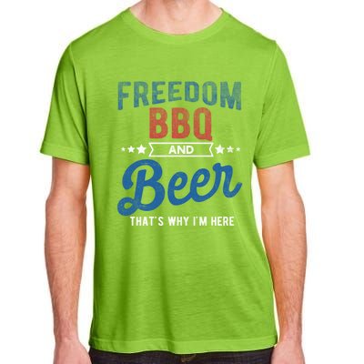 Freedom Bbq And Beer Thats Why In Here Cute Gift Adult ChromaSoft Performance T-Shirt