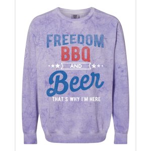 Freedom Bbq And Beer Thats Why In Here Cute Gift Colorblast Crewneck Sweatshirt