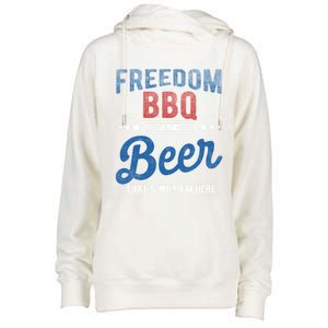 Freedom Bbq And Beer Thats Why In Here Cute Gift Womens Funnel Neck Pullover Hood