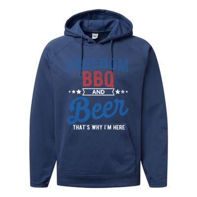 Freedom Bbq And Beer Thats Why In Here Cute Gift Performance Fleece Hoodie