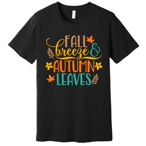 Fall Breeze Autumn Leaves Premium T-Shirt