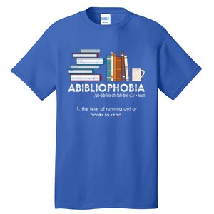 Funny Bookworm Abibiliophobia Librarian Book Nerd Reading Gift Tall T-Shirt