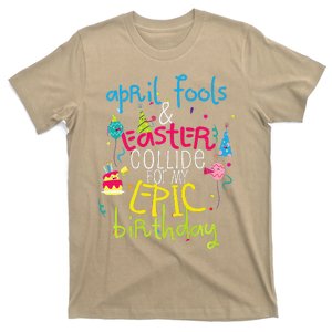 Funny Birthday April Fools Easter Gag Gift Bday T-Shirt