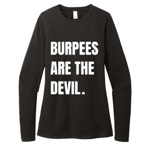 Funny Burpees Are The Devil Funny Gift Gift Womens CVC Long Sleeve Shirt