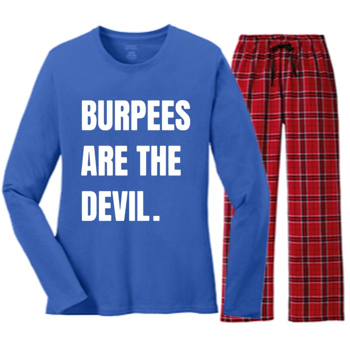 Funny Burpees Are The Devil Funny Gift Gift Women's Long Sleeve Flannel Pajama Set 