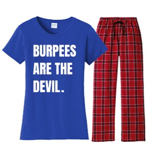 Funny Burpees Are The Devil Funny Gift Gift Women's Flannel Pajama Set