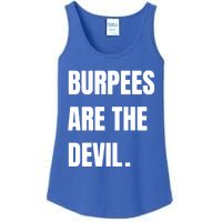 Funny Burpees Are The Devil Funny Gift Gift Ladies Essential Tank