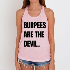 Funny Burpees Are The Devil Funny Gift Gift Women's Knotted Racerback Tank