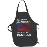 Funny Be A Smart American Not A Stupid Panican Apron