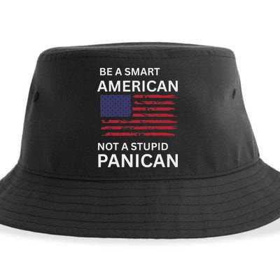 Funny Be A Smart American Not A Stupid Panican Sustainable Bucket Hat