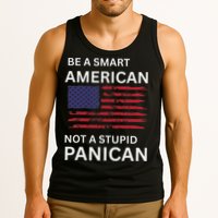 Funny Be A Smart American Not A Stupid Panican Tank Top