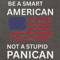Funny Be A Smart American Not A Stupid Panican Cotton Canvas Backpack