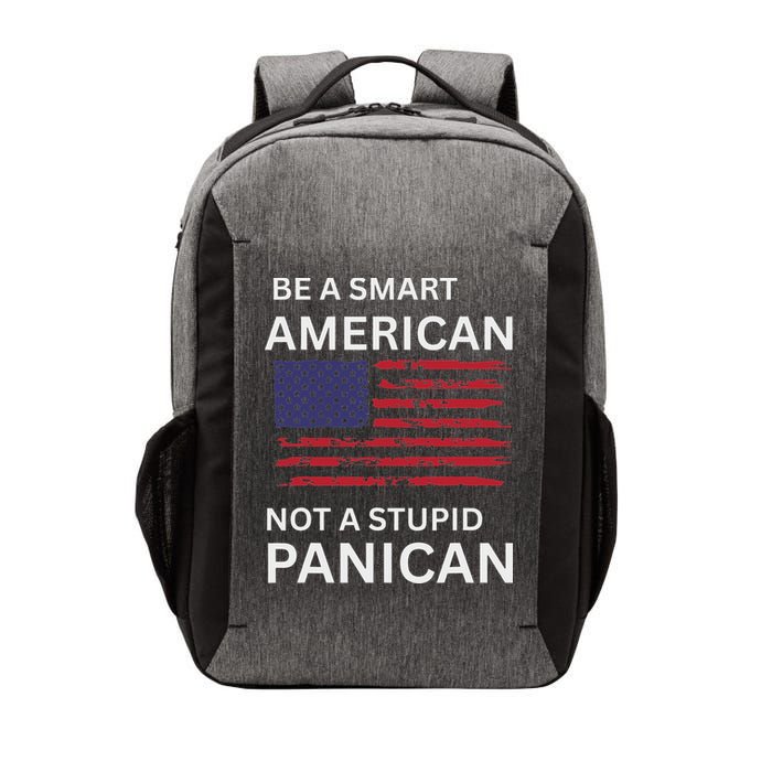 Funny Be A Smart American Not A Stupid Panican Vector Backpack