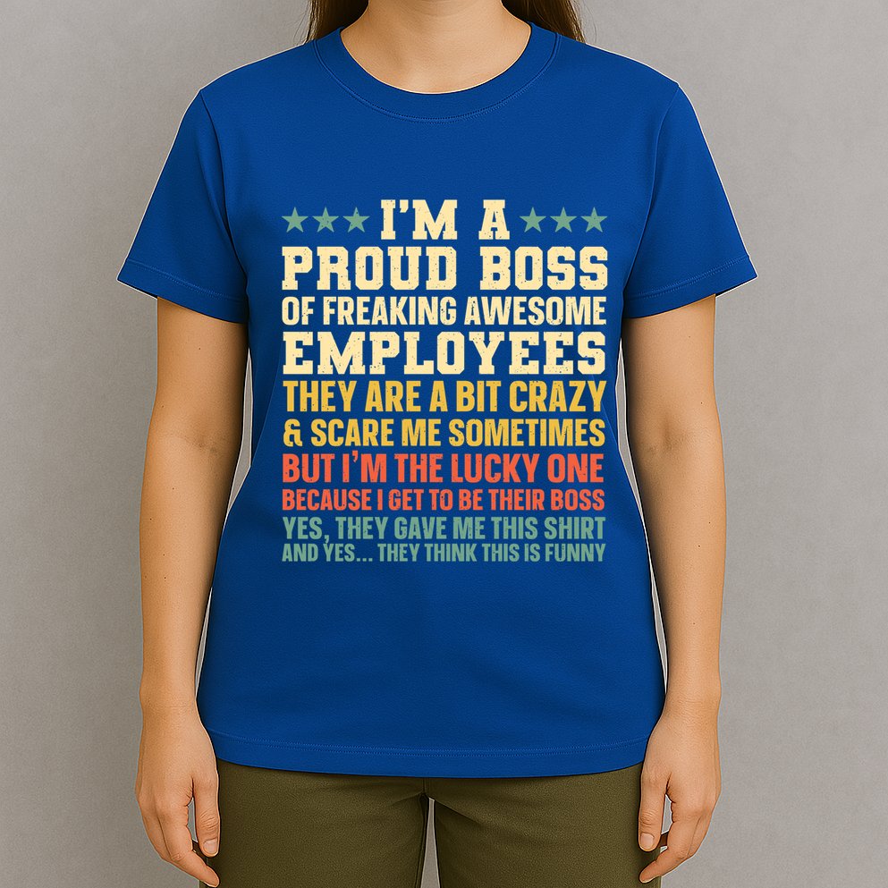 Funny Boss Art Dad Mom Boss Appreciation Day Cute Gift T-Shirt