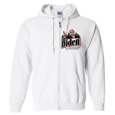 Funny Biden Anti Biden Fjb Funny Political Humor Quicker Fucker Upper Full Zip Hoodie