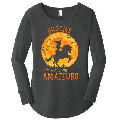 Funny Brooms Are For Amateurs Witch Riding Horse Halloween Women's Perfect Tri Tunic Long Sleeve Shirt