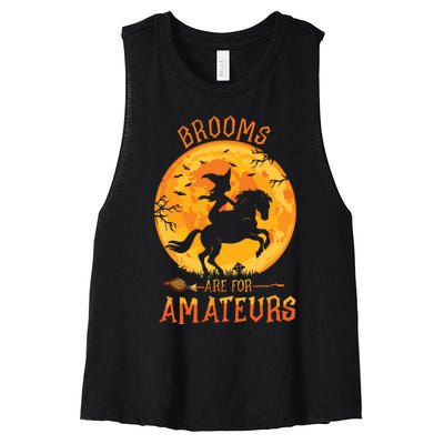 Funny Brooms Are For Amateurs Witch Riding Horse Halloween Women's Racerback Cropped Tank