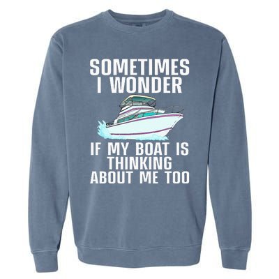 Funny Boat Art Boating Watercraft Boat Owner Garment-Dyed Sweatshirt