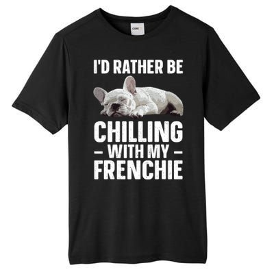 French Bulldog Art French Bulldog Frenchie Tall Fusion ChromaSoft Performance T-Shirt