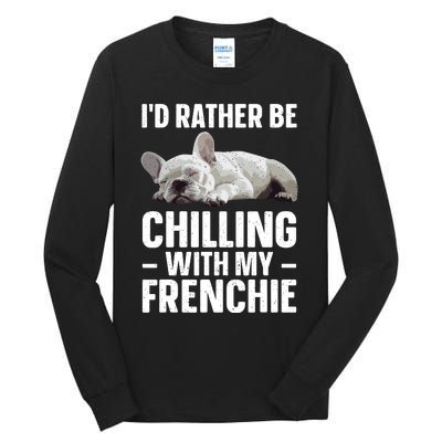 French Bulldog Art French Bulldog Frenchie Tall Long Sleeve T-Shirt