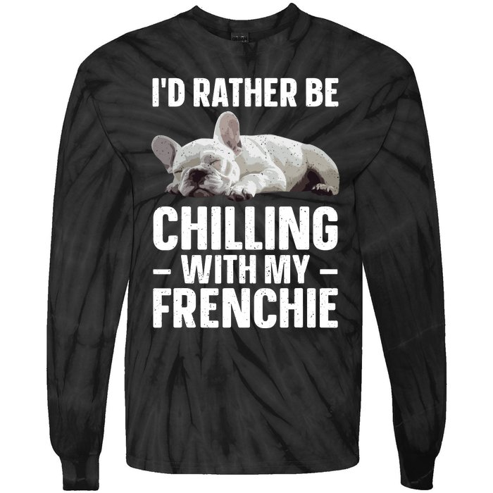 French Bulldog Art French Bulldog Frenchie Tie-Dye Long Sleeve Shirt