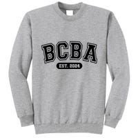 Future Behavior Analyst Bcba In Progress Training Est 2024 Tall Sweatshirt