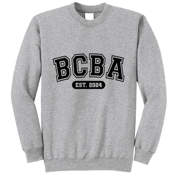 Future Behavior Analyst Bcba In Progress Training Est 2024 Tall Sweatshirt