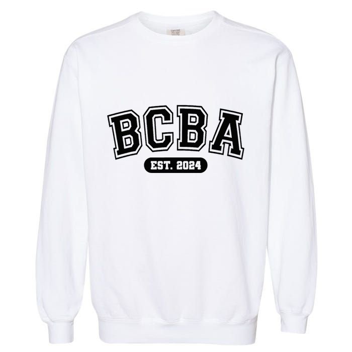 Future Behavior Analyst Bcba In Progress Training Est 2024 Garment-Dyed Sweatshirt