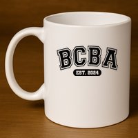 Future Behavior Analyst Bcba In Progress Training Est 2024 11oz C Handle Ceramic Mug