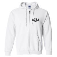 Future Behavior Analyst Bcba In Progress Training Est 2024 Full Zip Hoodie