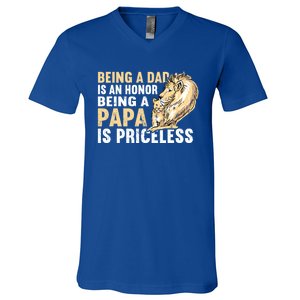 Father´s Being A Dad Is An Honor Being A Papa Is Priceless Gift V-Neck T-Shirt