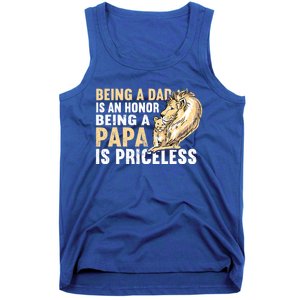 Father´s Being A Dad Is An Honor Being A Papa Is Priceless Gift Tank Top