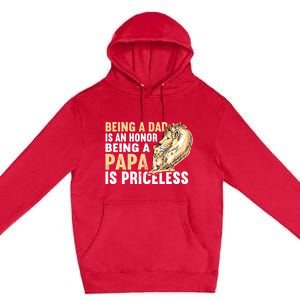 Father´s Being A Dad Is An Honor Being A Papa Is Priceless Gift Premium Pullover Hoodie