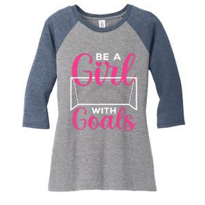 funny be a soccer with goals soccer player Women's Tri-Blend 3/4-Sleeve Raglan Shirt