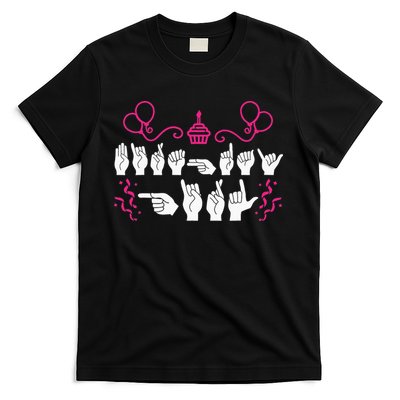 funny Birthday ASL American Sign Language T-Shirt