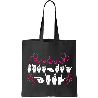 funny Birthday ASL American Sign Language Bag