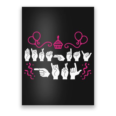 funny Birthday ASL American Sign Language Poster