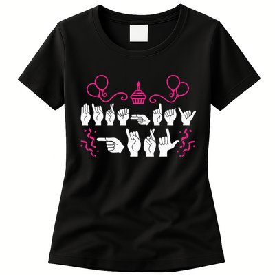 funny Birthday ASL American Sign Language Womens T-Shirt