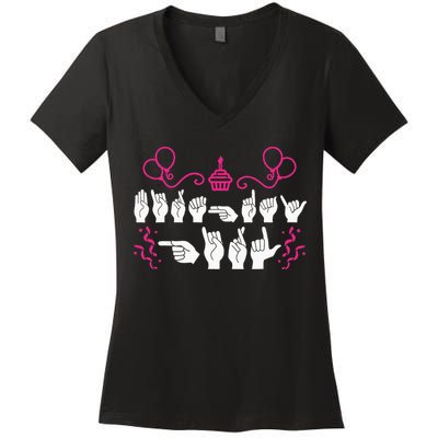 funny Birthday ASL American Sign Language Women's V-Neck T-Shirt