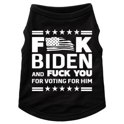 F*ucK Biden And F You For Voting For Him Doggie Tank