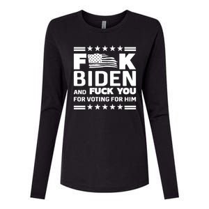 F*ucK Biden And F You For Voting For Him Womens Cotton Relaxed Long Sleeve T-Shirt