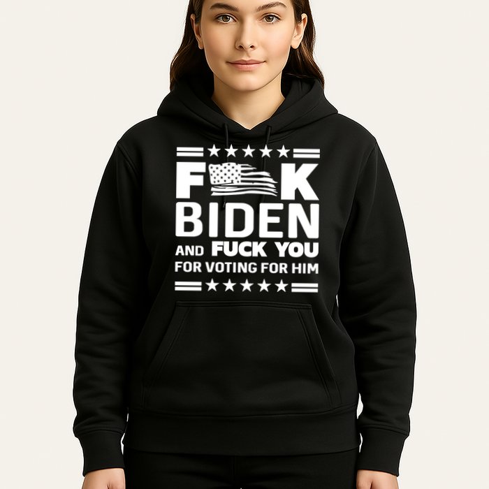 F*ucK Biden And F You For Voting For Him Hoodie