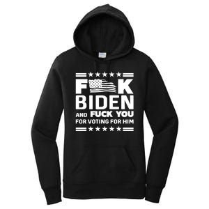 F*ucK Biden And F You For Voting For Him Women's Pullover Hoodie