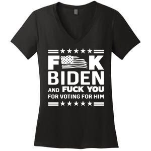 F*ucK Biden And F You For Voting For Him Women's V-Neck T-Shirt